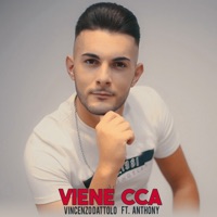 Viene cca (feat. Anthony) - Single - Vincenzo Dattolo