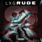 9s - LXG Rude lyrics