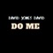 Do Me - David Jones David lyrics