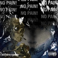 No Pain! - Single - midwaygrey