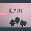 Christian Morin Holy Day (feat. Stevie Morin) Holy Day (feat. Stevie Morin) - Single