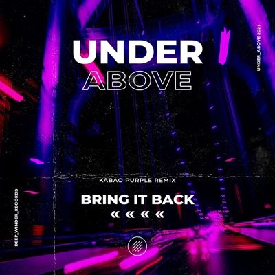 Bring It Back (Kabao Purple Remix) [Remixes] - Single