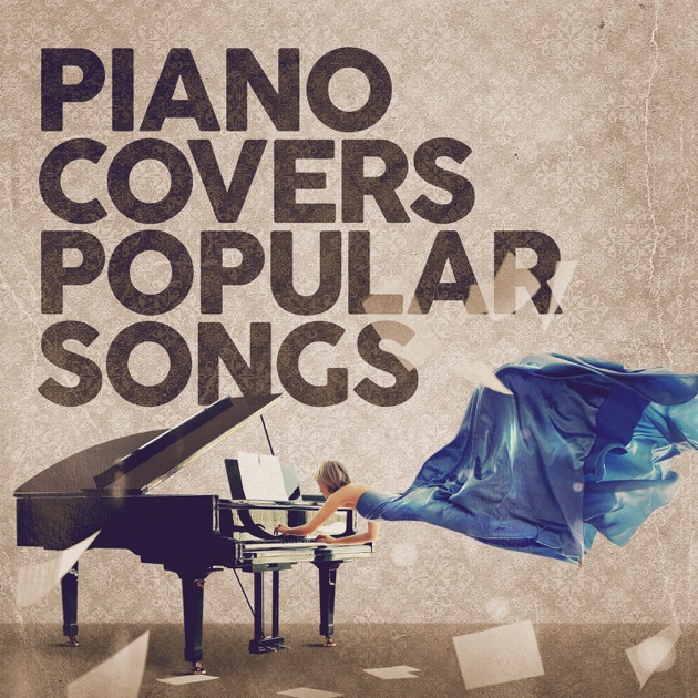 Piano Covers Popular Songs by PMB MUSIC - Apple Music