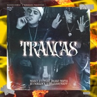 Trancas (feat. DrakoMafia, JulianoChieff & Jeymaglock) - Single - Maiky 23