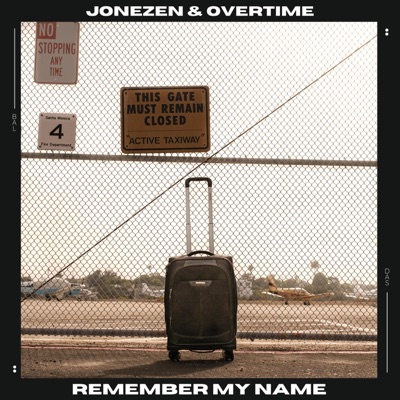Remember My Name - Single