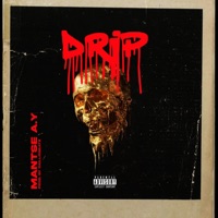 Drip - Single - Mantse A.Y