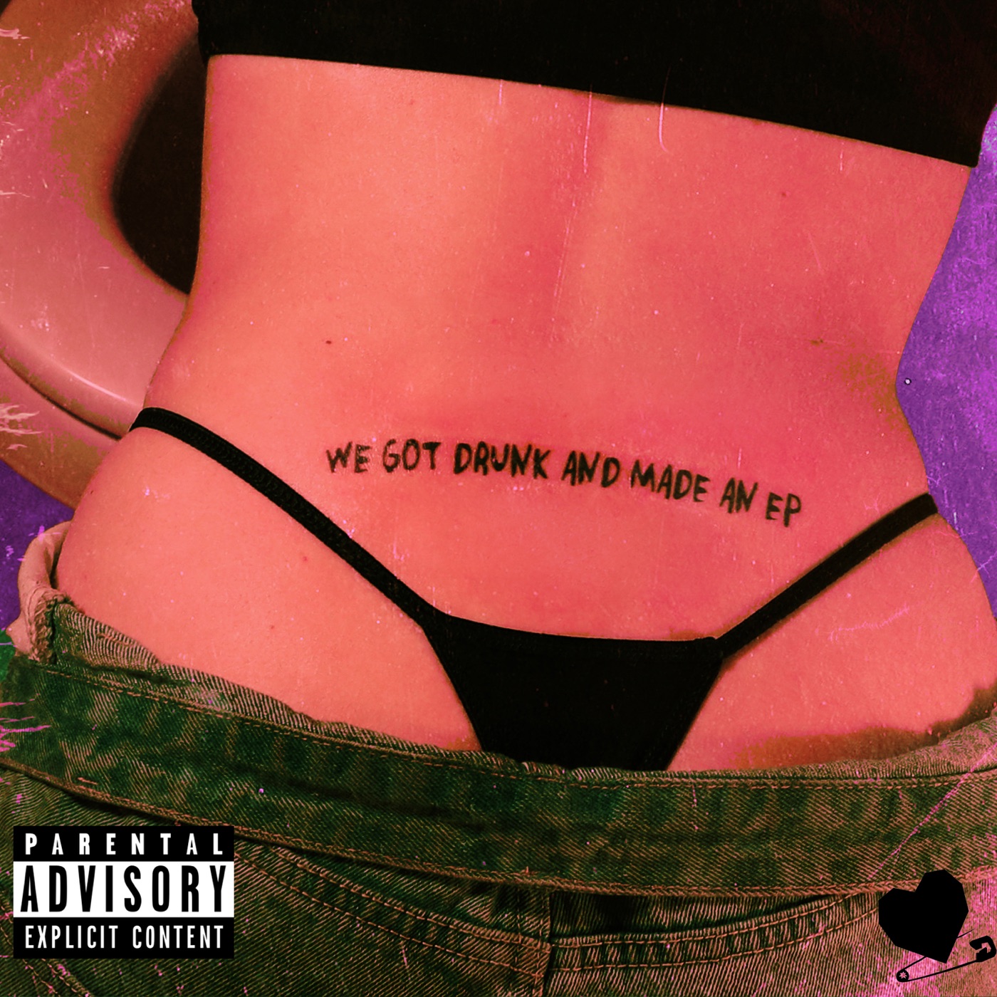 WE GOT DRUNK AND MADE AN by TRAMP STAMPS