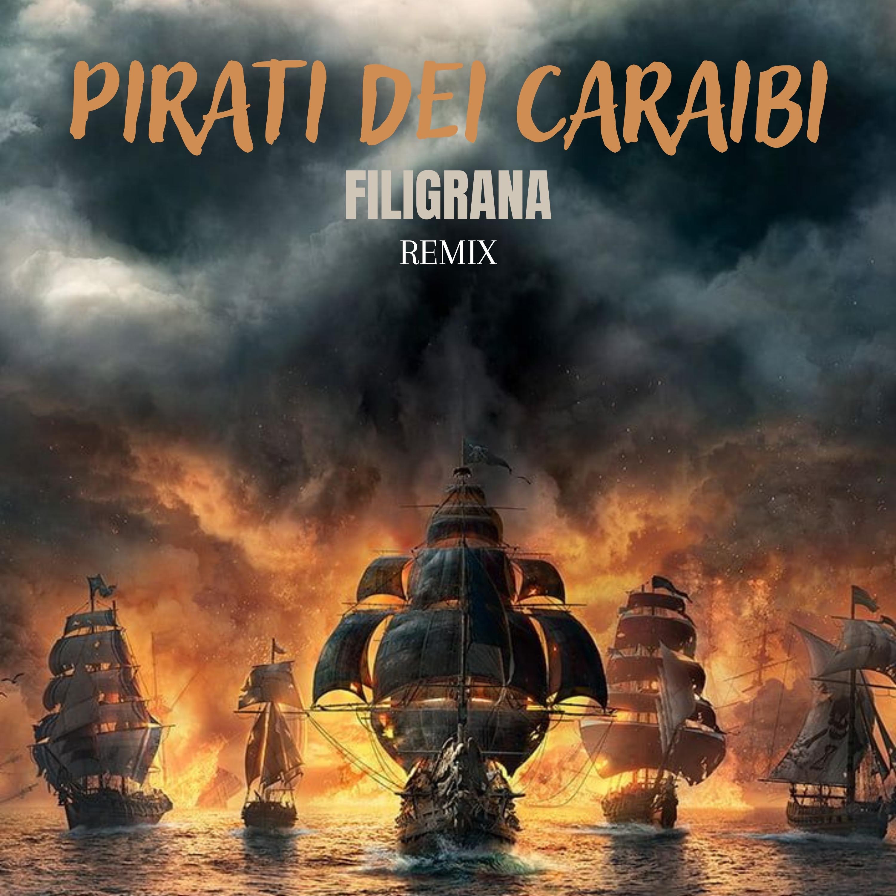 Pirati Dei Caraibi (Electro Remix) [Electro Remix] - Single