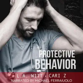Protective Behavior: Bad Behavior, Book 5 (Unabridged)