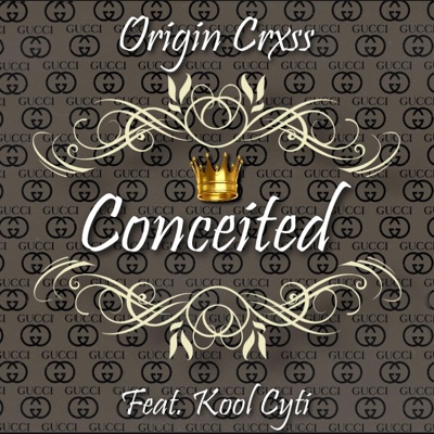 Conceited (feat. Kool Cyti) - Single
