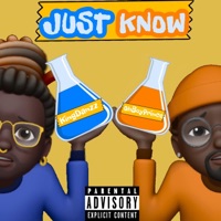 Just Know - Single - KingDanzz & Ohboyprince