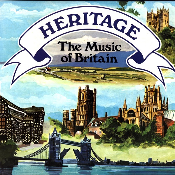Heritage - The Music of Britain