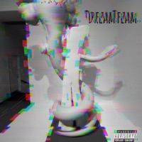 DreamTeam (feat. Yahsir Otrey) - Single - Foreign Tye