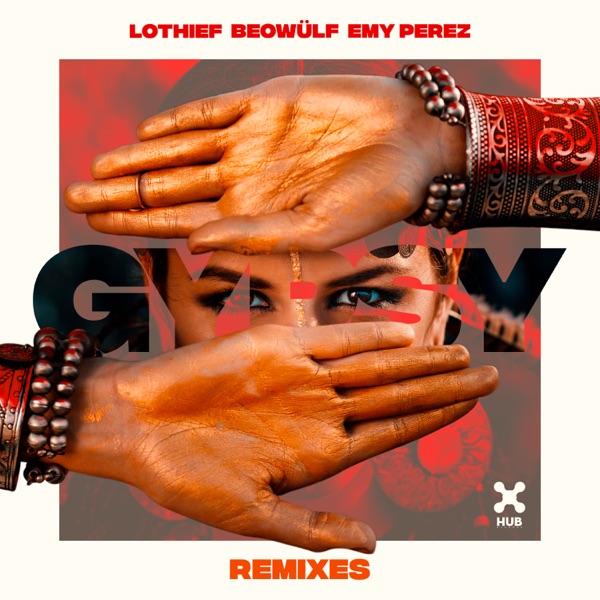 Gypsy (Remixes) - EP