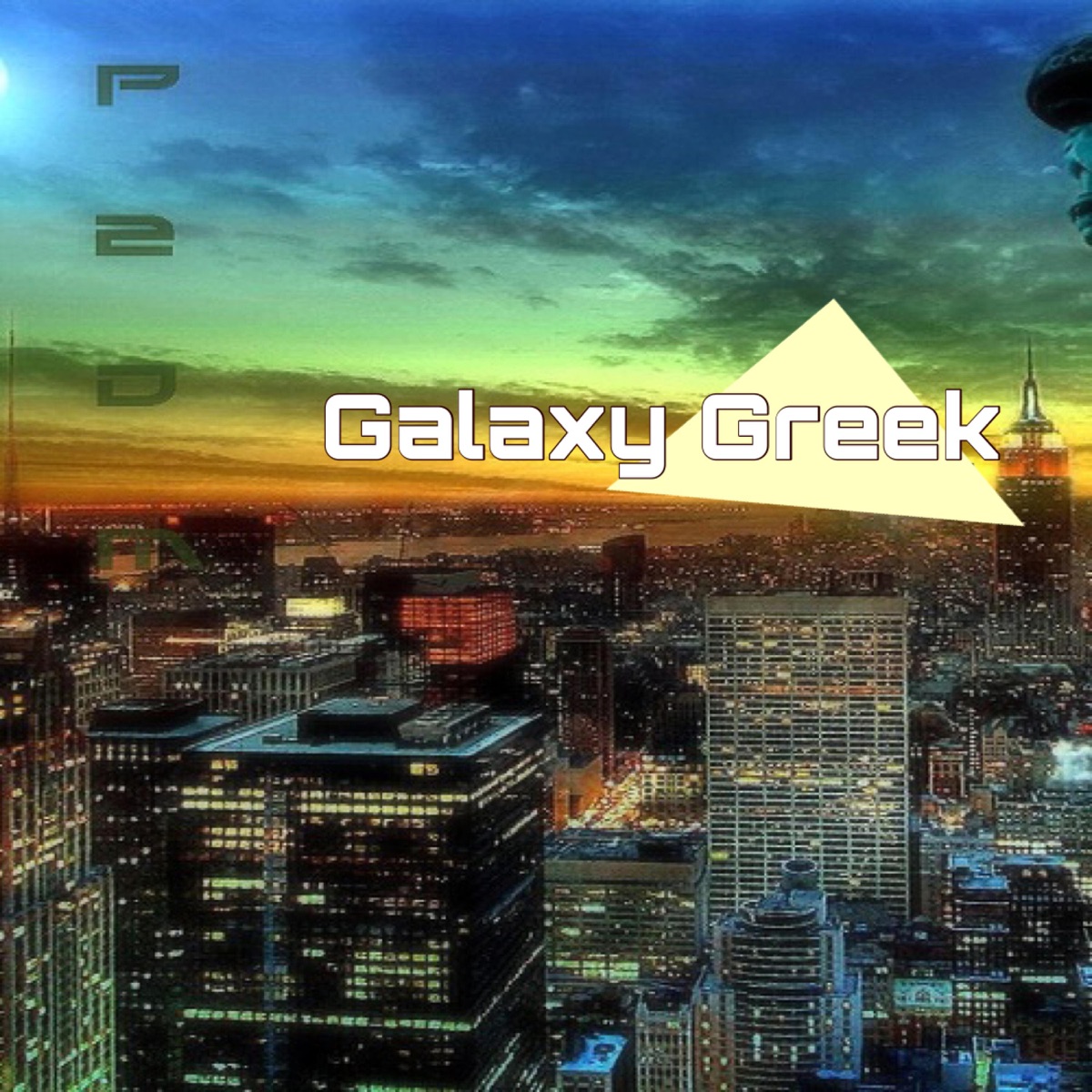 P2dm by Galaxy Greek on Apple Music
