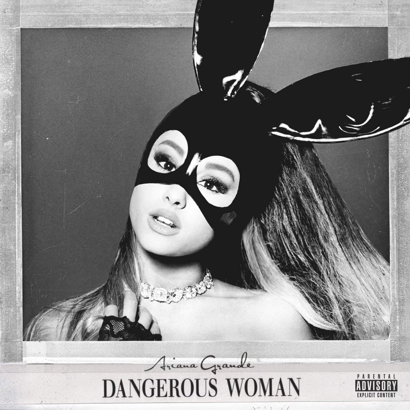 Dangerous Woman by Ariana Grande