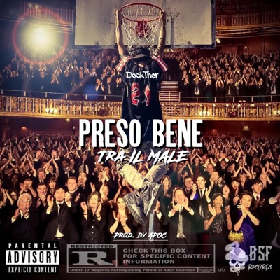 Preso bene tra il male - Single