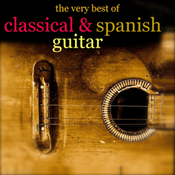 The Very Best of Classical &amp; Spanish Guitar - Various Artists Cover Art