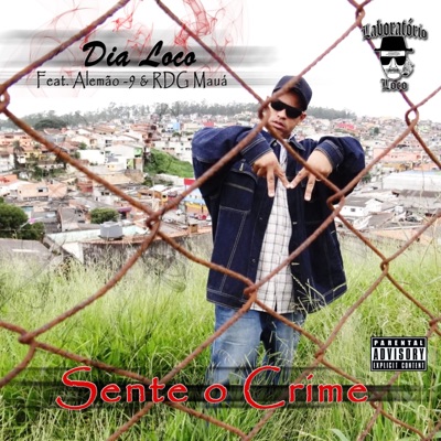 Sente o Crime (feat. Alemão-9 & RDG MAUÁ) - Single