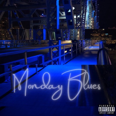 Monday Blues - Single