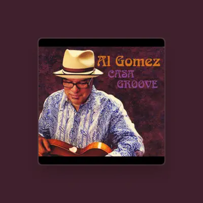Listen to Al Gomez, watch music videos, read bio, see tour dates & more!