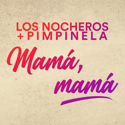 Mamá Mamá - Single