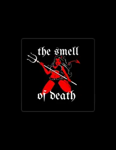Escucha a The Smell of Death, mira vídeos musicales, lee la biografía, consulta fechas de giras y mucho más.