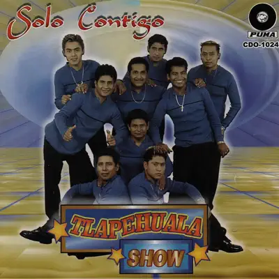 Solo Contigo - Tlapehuala Show Solo Contigo - Tlapehuala Show