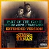 Part of the Game (Extended Version) [feat. NLE Choppa & Rileyy Lanez] - Single