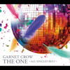 THE ONE 〜ALL SINGLES BEST〜 - GARNET CROW