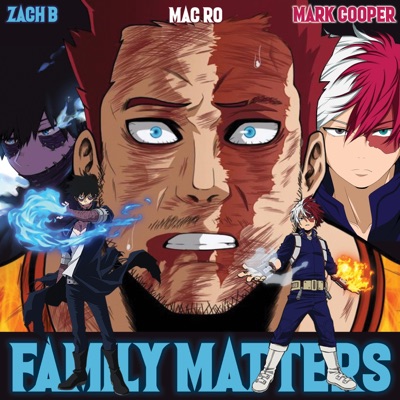 Family Matters (feat. Mark Cooper & Zach B) - Single