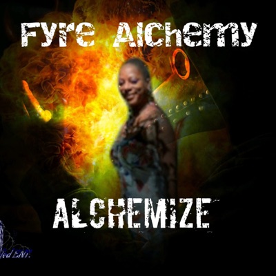Alchemize (feat. Wiccid Lo) - Single