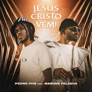 Jesus Cristo Vem (feat. Marone Falasha)