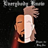 Everybody Know (feat. King Iso) - Single