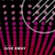 Give Away Single