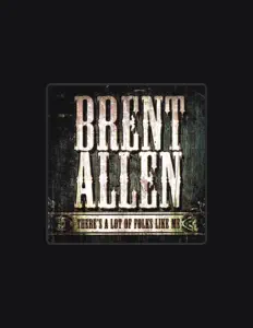 Dengarkan Brent Allen, tonton video musik, baca bio, lihat tanggal tur & lainnya!