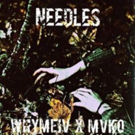 Needles (feat. Mvko) WHYMEIV