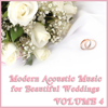 Modern Acoustic Music for Beautiful Weddings, Vol. 4 - Acoustic Guitar Guy