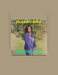 Mary Gutter-Bullockを聴いたり、ミュージックビデオを鑑賞したり、経歴やツアー日程などを確認したりしましょう！