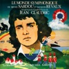 Jacques Revaux J'habite en France Le monde symphonique de Michel Sardou et Jacques Revaux
