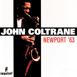 Newport '63 - John Coltrane Cover Art