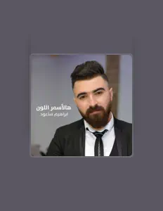 Dengarkan ابراهيم ساعود, tonton video musik, baca bio, lihat tanggal tur & lainnya!