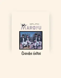 Listen to Grupo Maroyu, watch music videos, read bio, see tour dates & more!