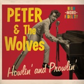 Peter & The Wolves - Hot Foot Woman