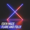 Eden Maze - Tough Act to Follow (feat. Jacob Alm)