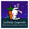 Video Game Lullabies, Vol. 2 - Lullaby Legends