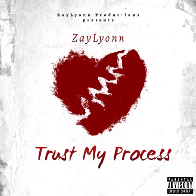 Trust My Process - EP