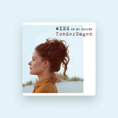 Listen to Wies en de Liefde, watch music videos, read bio, see tour dates & more!