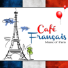 Cafe Francais: Music of Paris - Paris Café Society