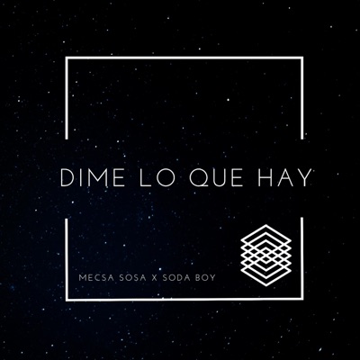 Dime Lo Que Hay (feat. Kali 2FKHotBoy & Diego De La Rosa) - Single